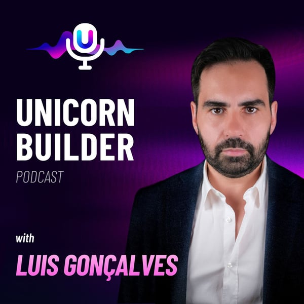 Unicorn Builder Podcast